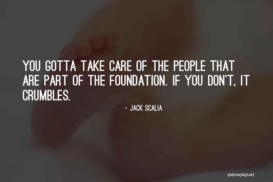 I Just Gotta Do Me Quotes By Jack Scalia