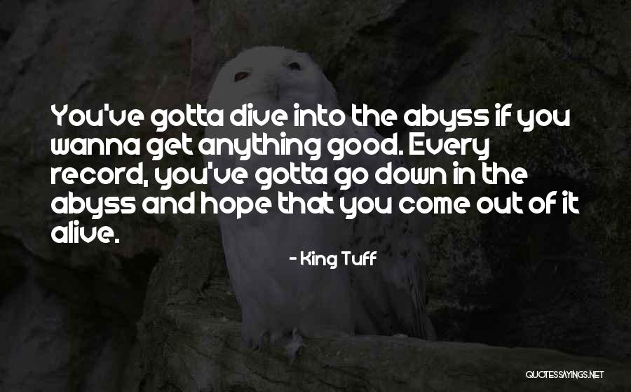 I Just Gotta Do Me Quotes By King Tuff