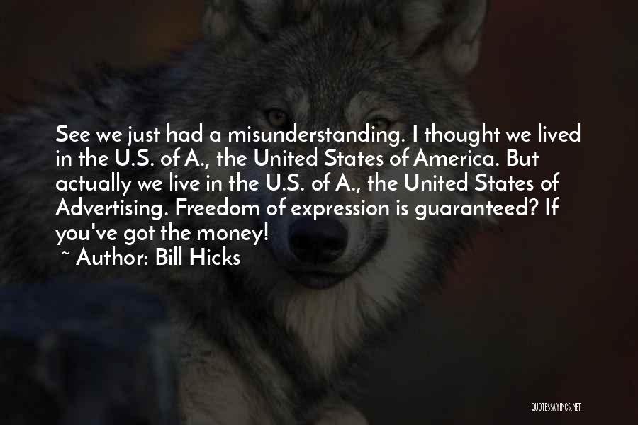I Just Had A Thought Quotes By Bill Hicks