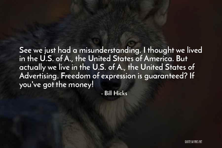 I Just Had A Thought Quotes By Bill Hicks