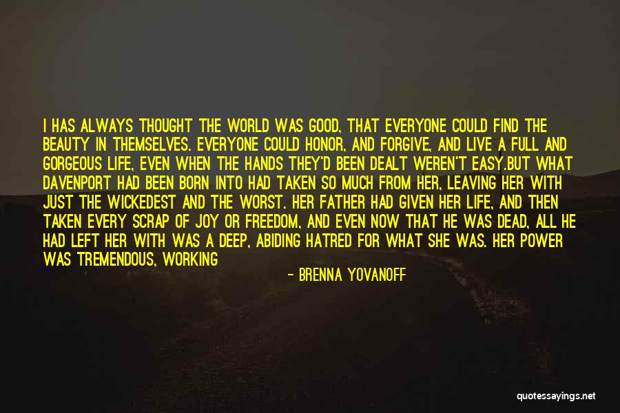 I Just Had A Thought Quotes By Brenna Yovanoff