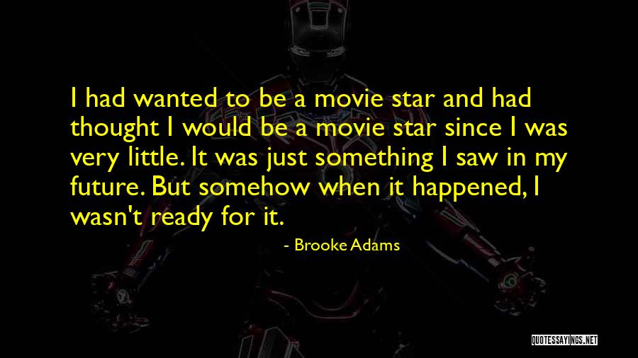 I Just Had A Thought Quotes By Brooke Adams I Just Had A Thought Quotes By Brooke Adams