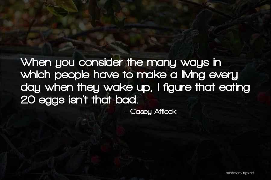 I Just Love Being Ignored Quotes By Casey Affleck I Just Love Being Ignored Quotes By Casey Affleck