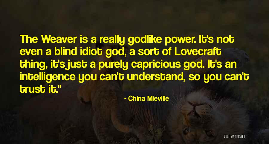 I Just Love Being Ignored Quotes By China Mieville I Just Love Being Ignored Quotes By China Mieville