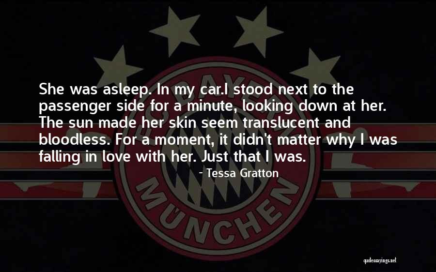 I Just Love Her Quotes By Tessa Gratton