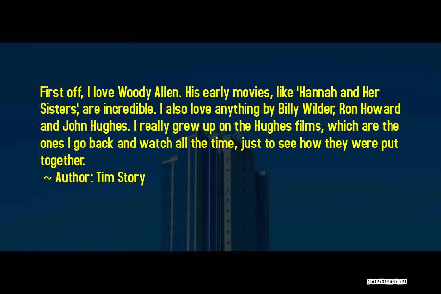 I Just Love Her Quotes By Tim Story I Just Love Her Quotes By Tim Story