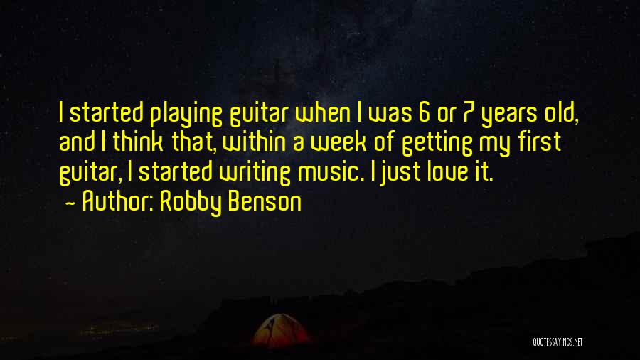 I Just Love Music Quotes By Robby Benson