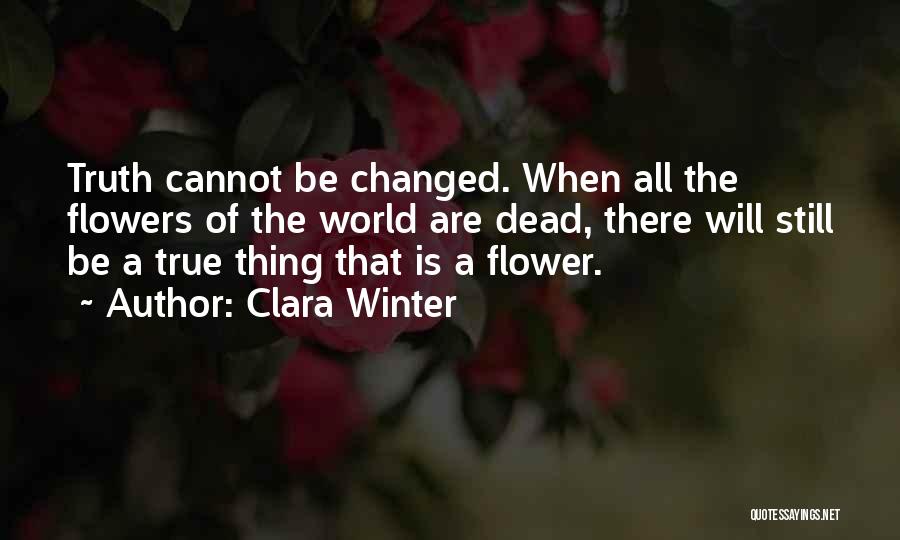 I Just Love Winter Quotes By Clara Winter