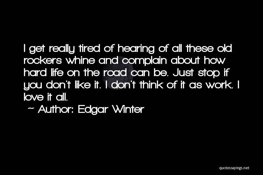 I Just Love Winter Quotes By Edgar Winter
