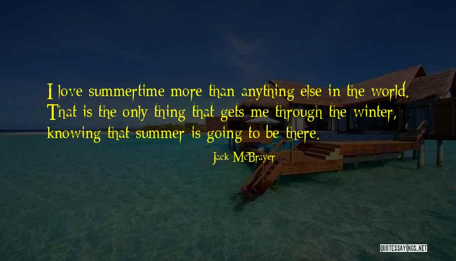 I Just Love Winter Quotes By Jack McBrayer I Just Love Winter Quotes By Jack McBrayer