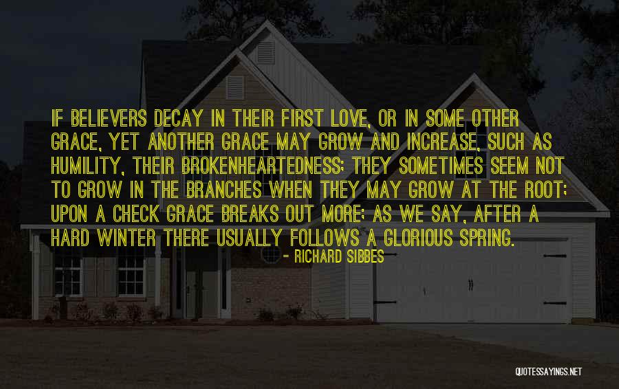 I Just Love Winter Quotes By Richard Sibbes I Just Love Winter Quotes By Richard Sibbes