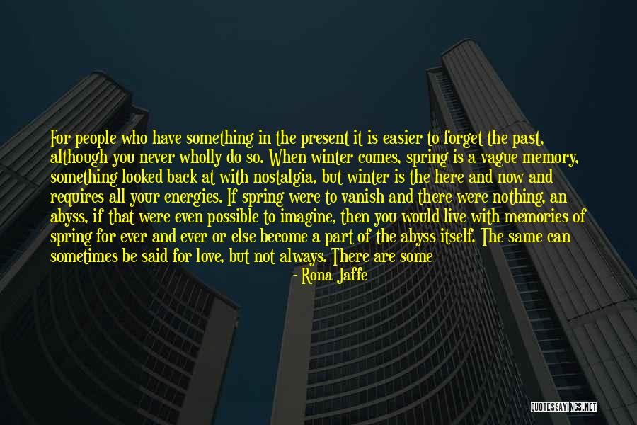 I Just Love Winter Quotes By Rona Jaffe I Just Love Winter Quotes By Rona Jaffe