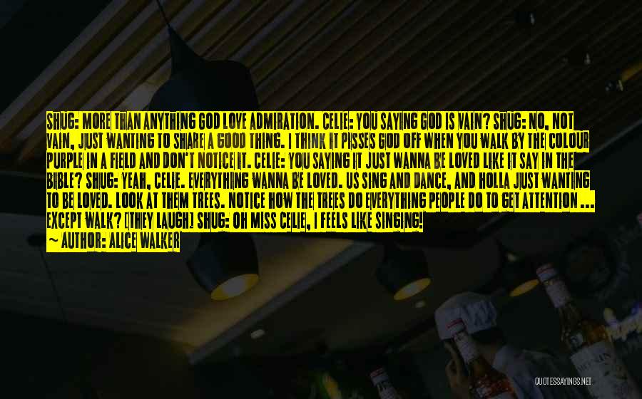 I Just Miss Us Quotes By Alice Walker I Just Miss Us Quotes By Alice Walker