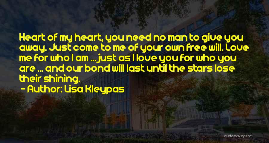 I Just Need Your Love Quotes By Lisa Kleypas