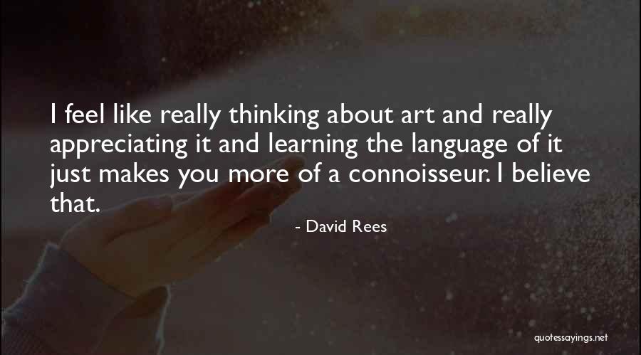 I Just Really Like You Quotes By David Rees