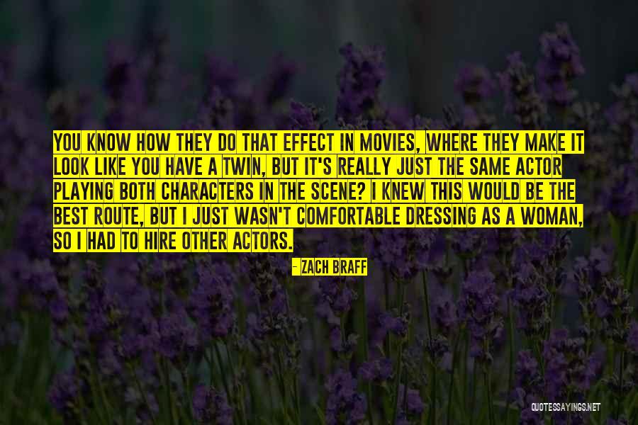 I Just Really Like You Quotes By Zach Braff