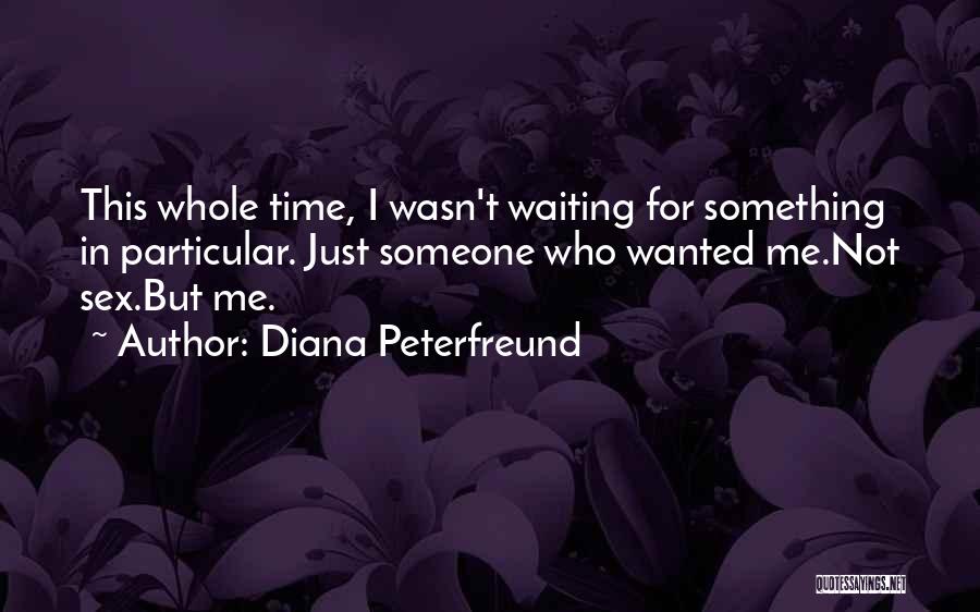 I Just Sad Quotes By Diana Peterfreund