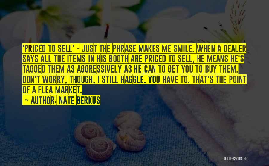 I Just Smile Quotes By Nate Berkus