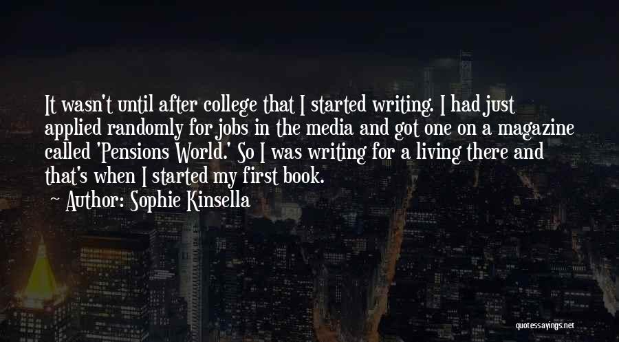 I Just Started Living Quotes By Sophie Kinsella