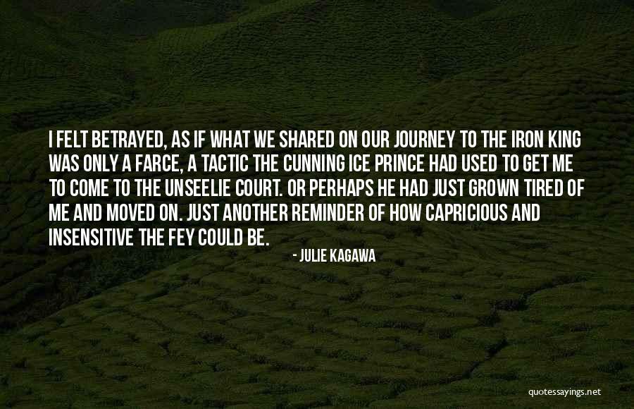 I Just Tired Quotes By Julie Kagawa I Just Tired Quotes By Julie Kagawa