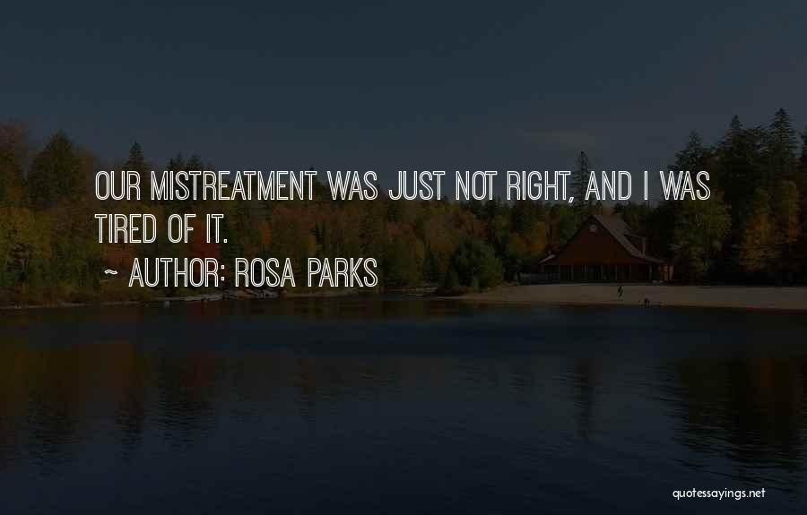 I Just Tired Quotes By Rosa Parks