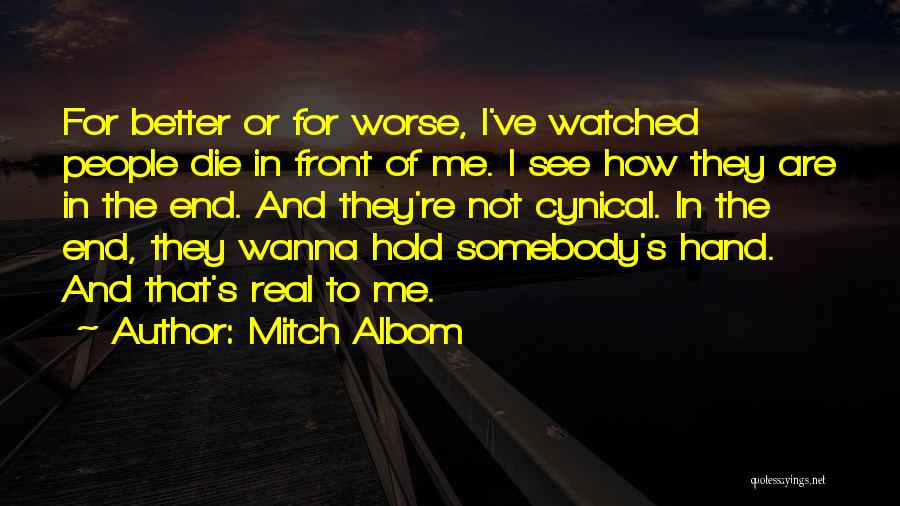 I Just Wanna Die Quotes By Mitch Albom