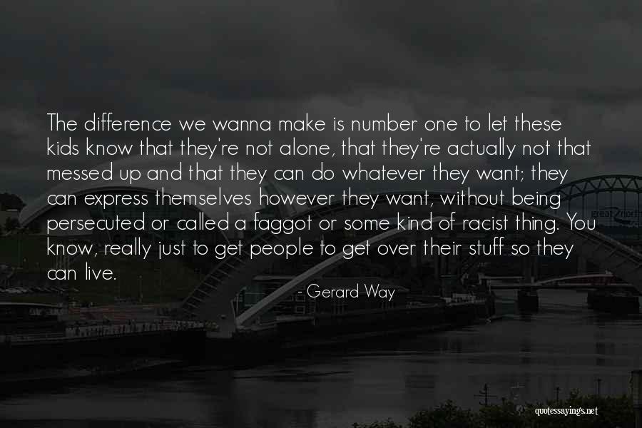 I Just Wanna Live Quotes By Gerard Way I Just Wanna Live Quotes By Gerard Way