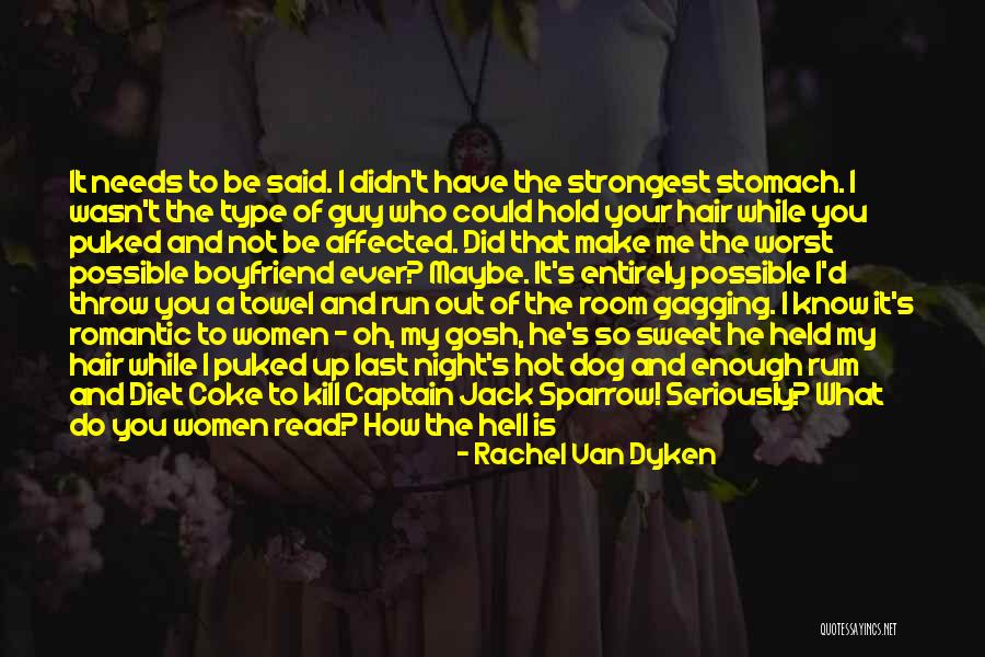 I Just Wanna Make Love To You Quotes By Rachel Van Dyken I Just Wanna Make Love To You Quotes By Rachel Van Dyken