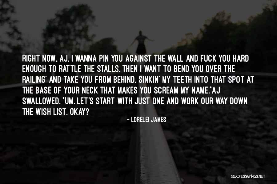 I Just Wanna Scream Quotes By Lorelei James