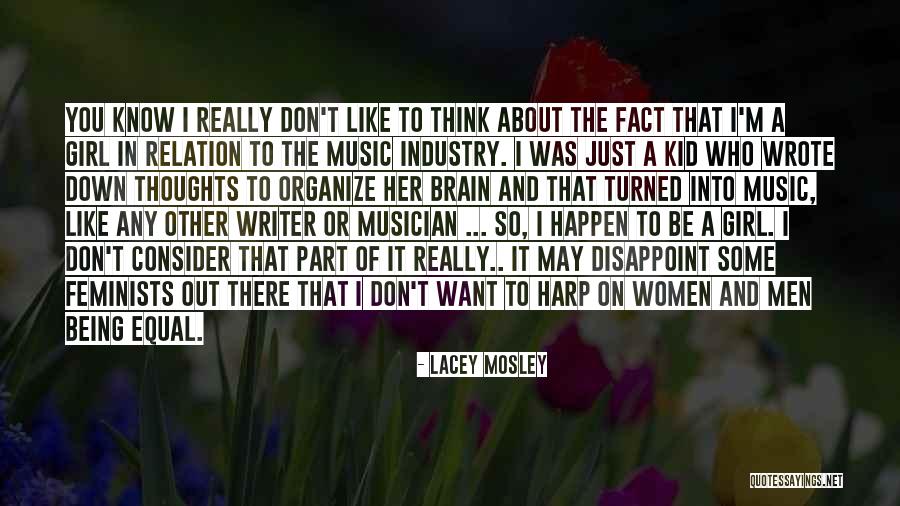 I Just Want A Girl Who Quotes By Lacey Mosley I Just Want A Girl Who Quotes By Lacey Mosley