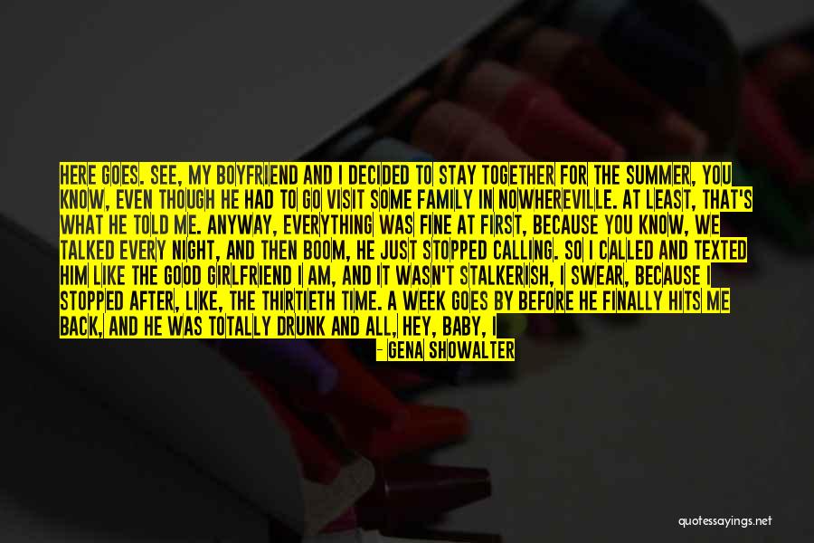 I Just Want A Good Boyfriend Quotes By Gena Showalter I Just Want A Good Boyfriend Quotes By Gena Showalter