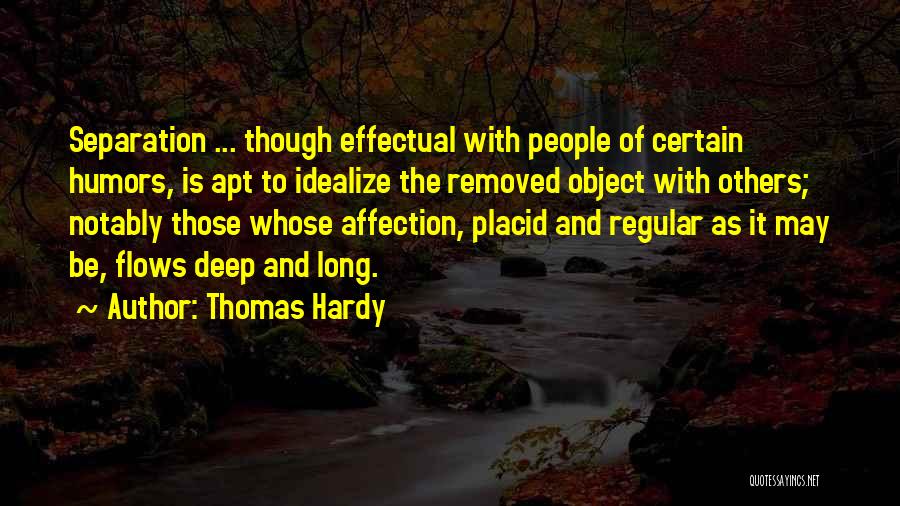 I Just Want Affection Quotes By Thomas Hardy