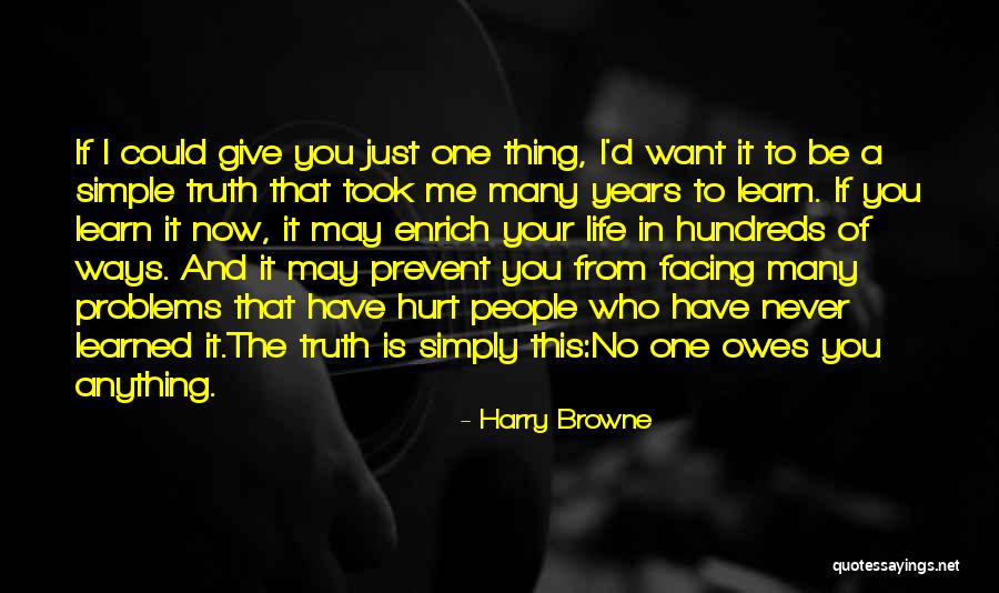 I Just Want Happiness Quotes By Harry Browne