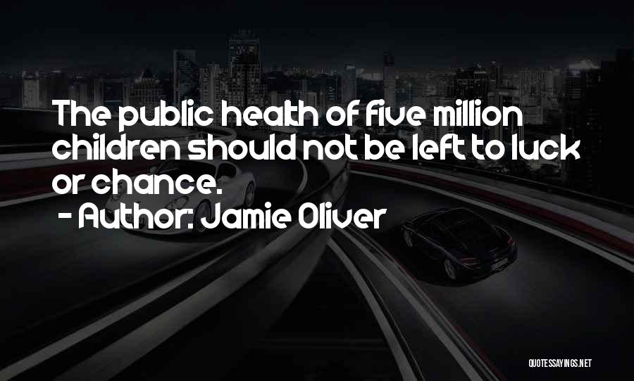 I Just Want One More Chance Quotes By Jamie Oliver