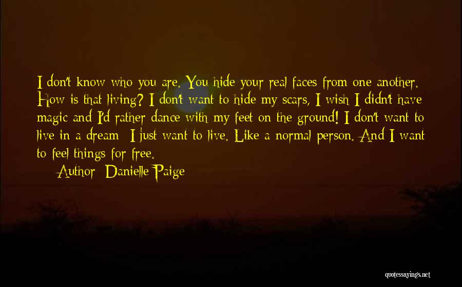 I Just Want One Person Quotes By Danielle Paige