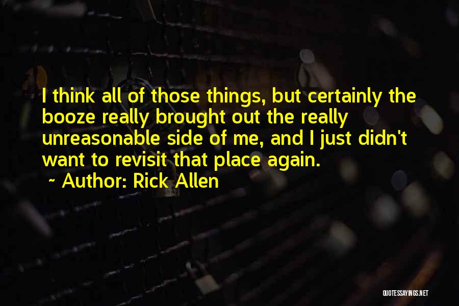 I Just Want Quotes By Rick Allen