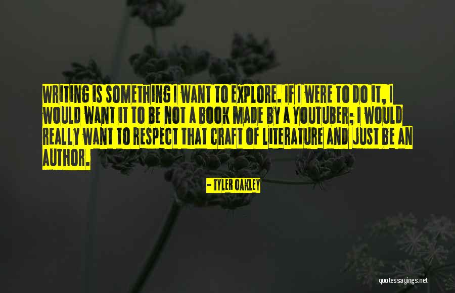 I Just Want Respect Quotes By Tyler Oakley I Just Want Respect Quotes By Tyler Oakley