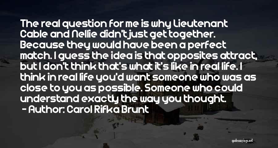 I Just Want Someone Who Quotes By Carol Rifka Brunt