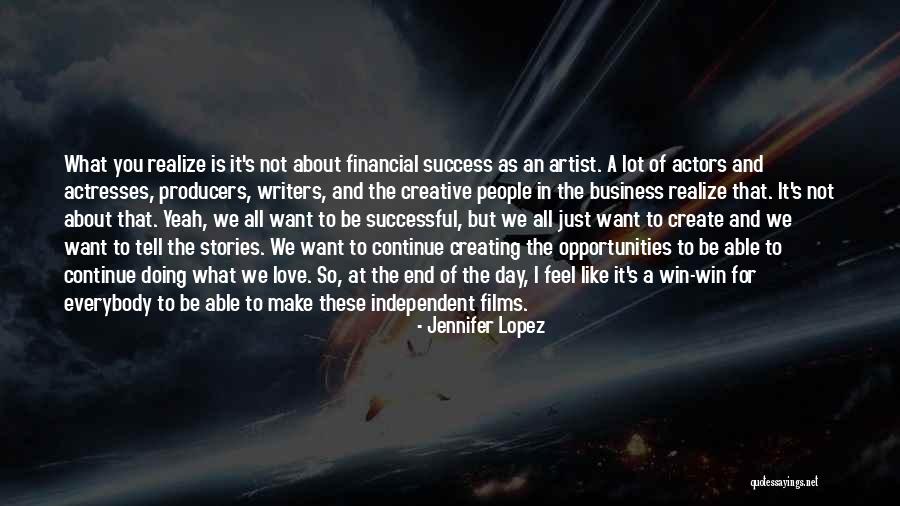 I Just Want Success Quotes By Jennifer Lopez