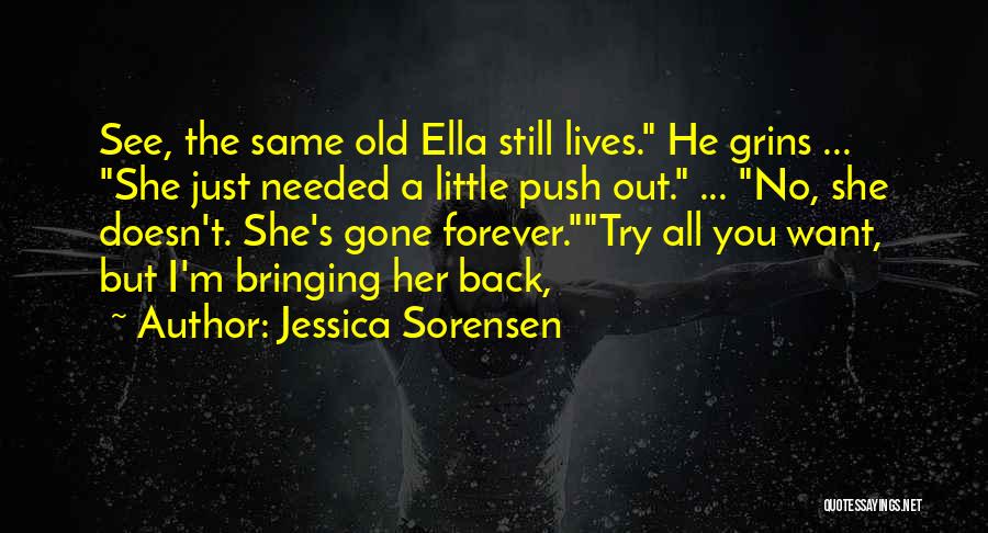 I Just Want The Old You Back Quotes By Jessica Sorensen