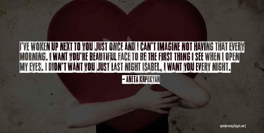 I Just Want To Be Beautiful Quotes By Aneta Krpekyan