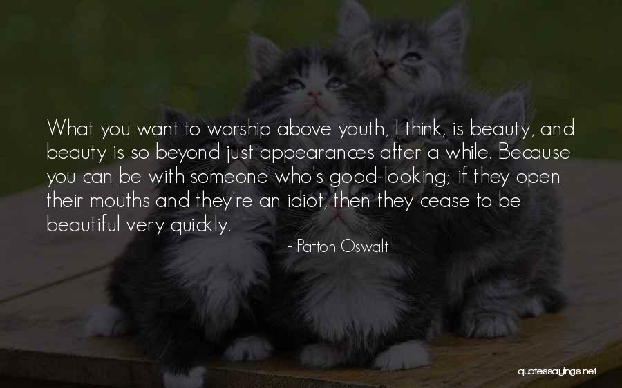 I Just Want To Be Beautiful Quotes By Patton Oswalt