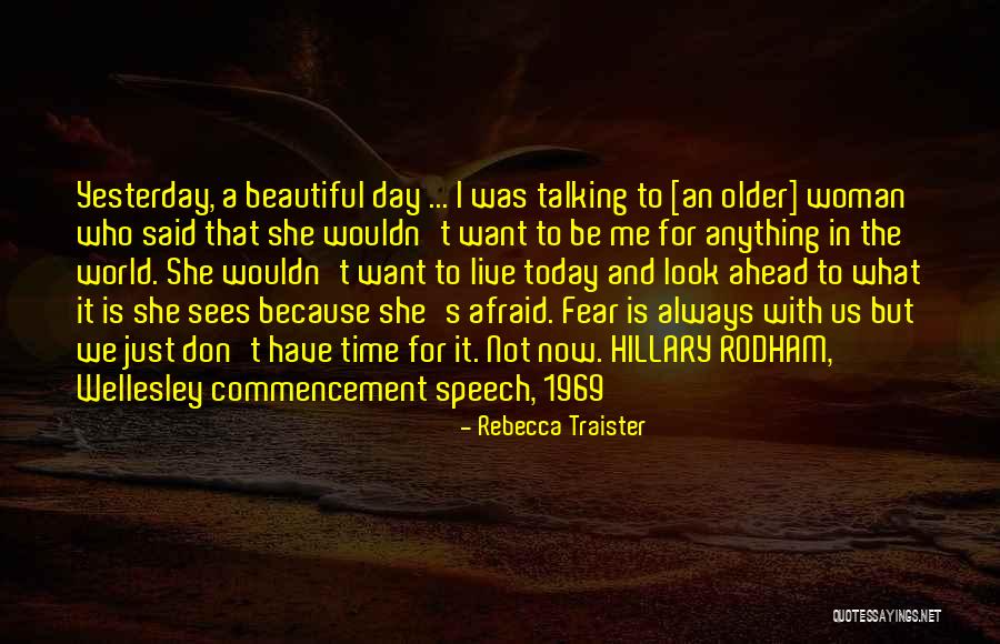 I Just Want To Be Beautiful Quotes By Rebecca Traister