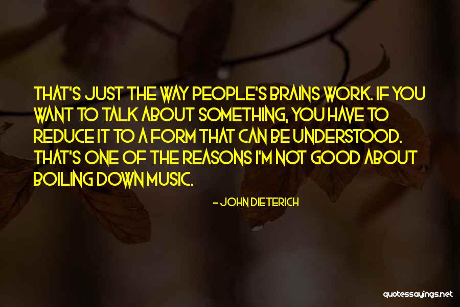 I Just Want To Be Understood Quotes By John Dieterich I Just Want To Be Understood Quotes By John Dieterich