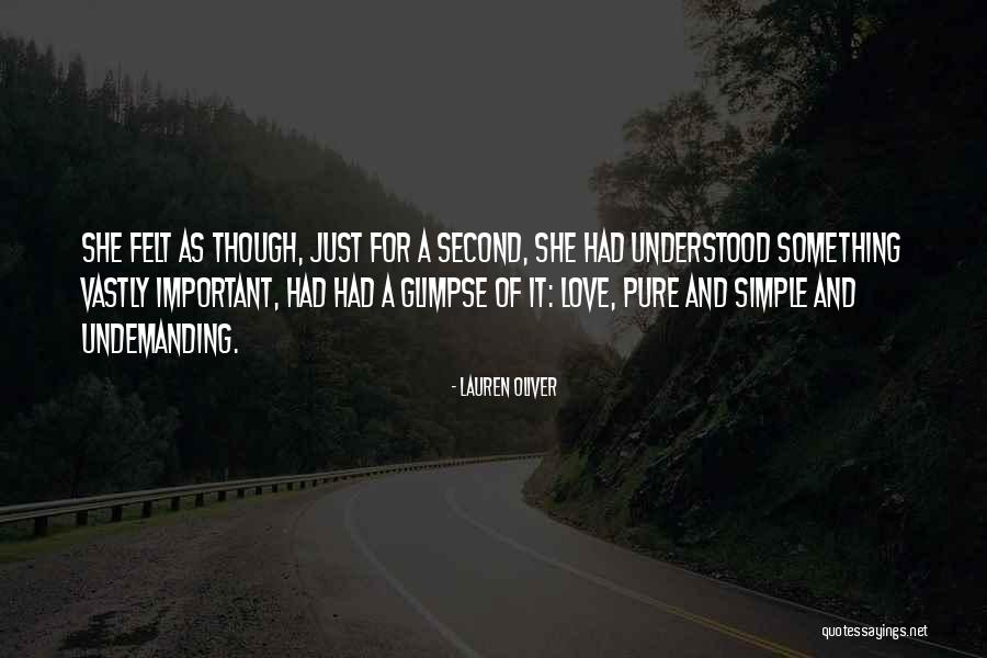 I Just Want To Be Understood Quotes By Lauren Oliver I Just Want To Be Understood Quotes By Lauren Oliver