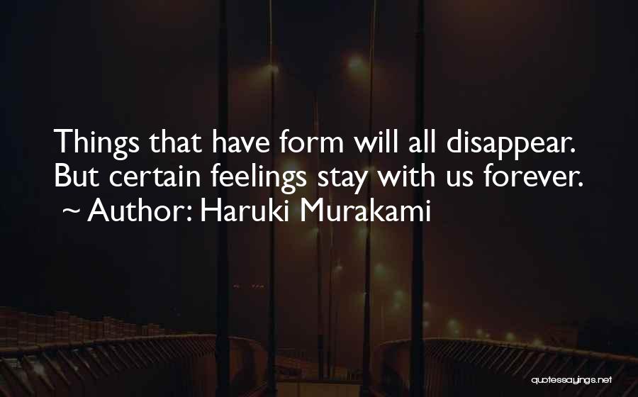 I Just Want To Disappear Forever Quotes By Haruki Murakami