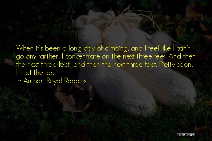I Just Want To Feel Pretty Quotes By Royal Robbins