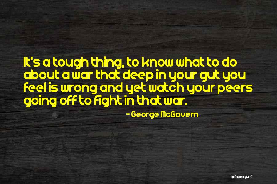 I Just Want To Follow Up With You Regarding Quotes By George McGovern I Just Want To Follow Up With You Regarding Quotes By George McGovern