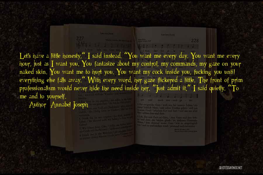 I Just Want To Hide Quotes By Annabel Joseph