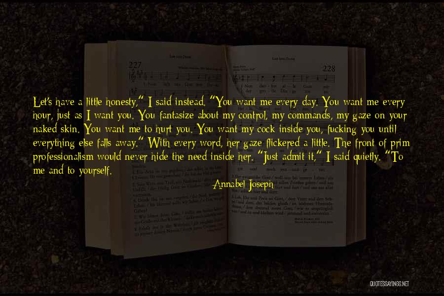 I Just Want To Hide Quotes By Annabel Joseph